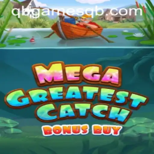 Explorando o MegaGreatestCatchBonusBuy: Um Novo Horizonte nos Jogos de QBGames